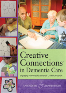 Creative Connections in Dementia Care | Engaging Activities to Enhance Communication