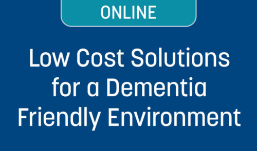 ONLINE Low-Cost Solutions for a Dementia Friendly Environment