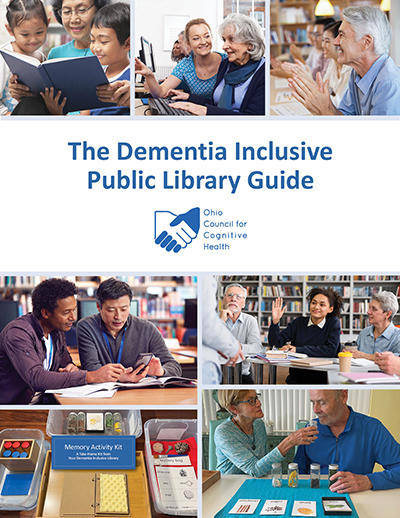 IT’S HERE! The Dementia Inclusive Public Library Guide